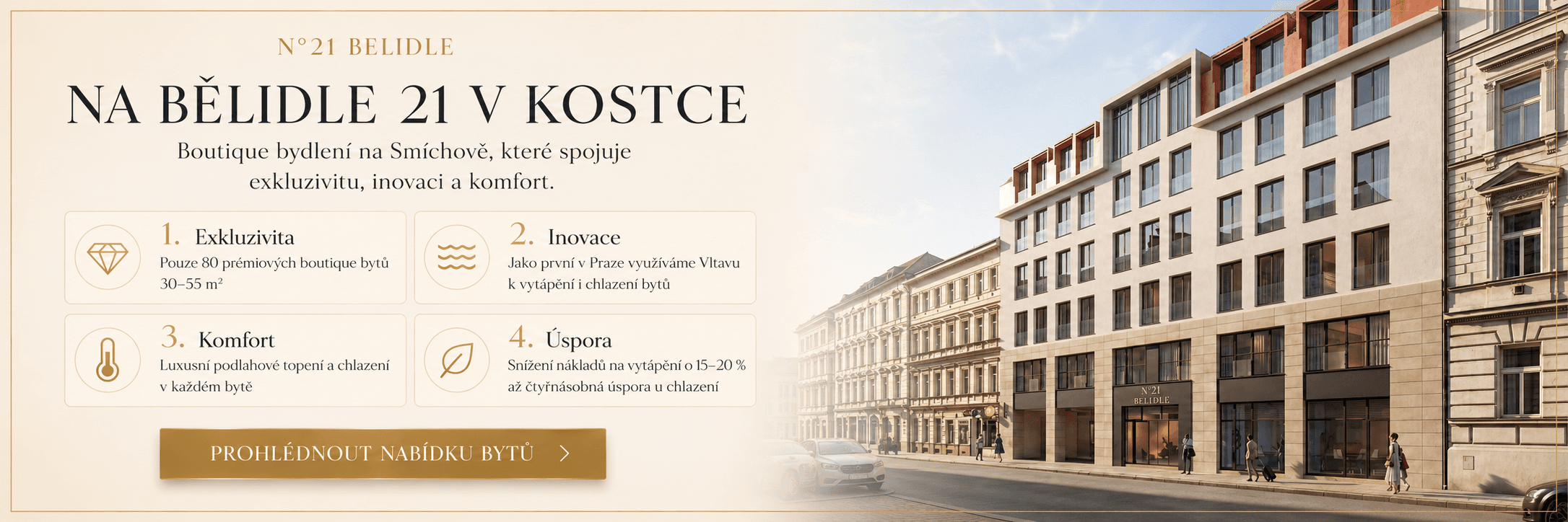 N°21 BELIDLE v kostce - exkluzivita, inovace, komfort a úspora